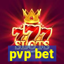 pvp bet